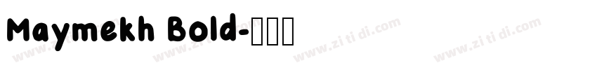 Maymekh Bold字体转换